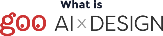 What is goo AI x Design